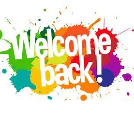 Welcome Back! Welcome Back!